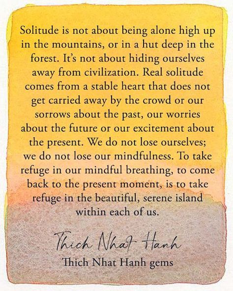 Thich Nhat Hanh Quotes Mindfulness, Meister Eckhart, Thich Nhat Hanh Quotes, Buddhist Wisdom, Sanskrit Quotes, Thomas Merton, Spiritual Prayers, Thich Nhat Hanh, Lao Tzu