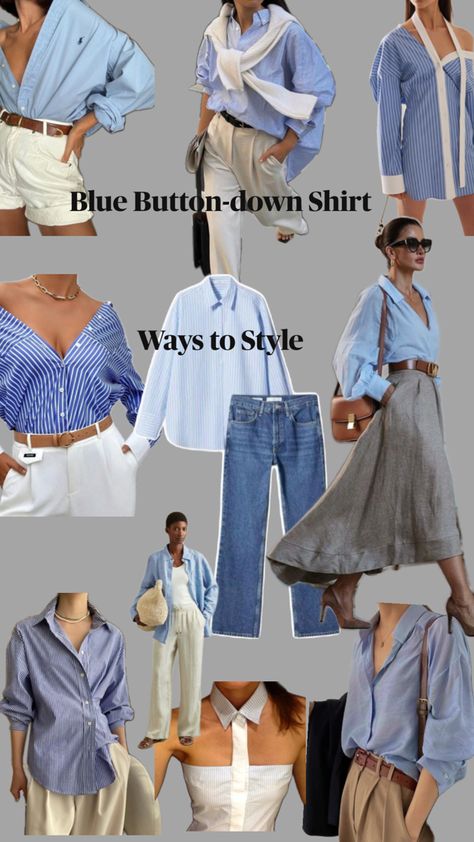 Multiple different ways to try styling a blue button down shirt for maximum versatility in my wardrobe Button Down Style, Blue Button Down Shirt, My Wardrobe, Button Downs, Shirt Style, Button Down Shirt, My Style, Wardrobe, Quick Saves