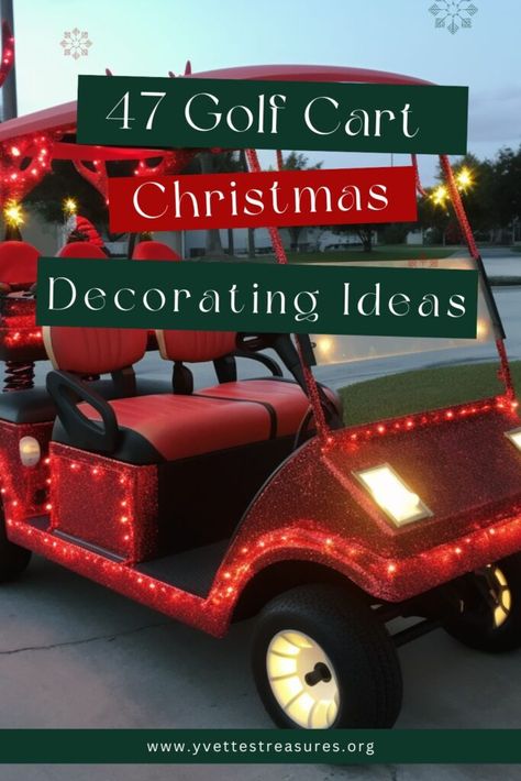 Christmas Parade Golf Cart, Golf Cart Decorated For Christmas, Holiday Golf Cart Decorations, Golf Cart Xmas Lights, Christmas Lights On Golf Cart, Golf Cart Xmas Decorations, Christmas Decorated Golf Cart Ideas, Glow In The Dark Golf Cart Ideas, Golf Cart Lights