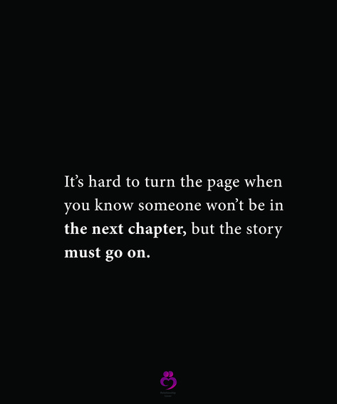 Turn Emotions Off Quotes, Turn On Quotes For Her Thoughts, Turn Off Emotions Quotes, Closing A Chapter Quotes Relationships, Never Turn Back Quotes, When Will It Be My Turn, When Will It Be My Turn Quotes, Moving On Quotes Letting Go New Chapter, Turn The Page Quotes