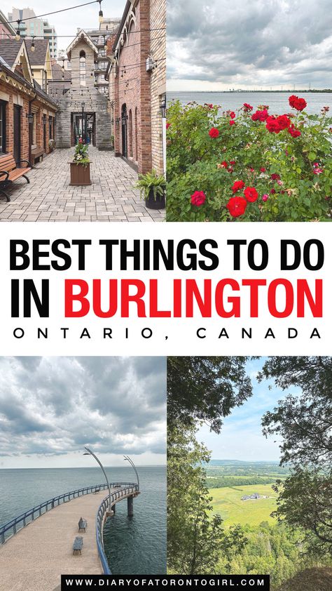 Burlington Ontario Canada, Toronto Girls, List Of Cities, Canada Vacation, Burlington Ontario, Toronto Travel, Ontario Canada, Historical Sites, Delicious Food