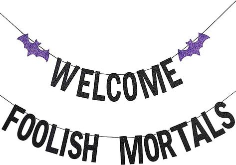 Welcome Foolish Mortals Banner Black Glitter- Haunted Mansion Party Decorations,Halloween Party Decorations,Haunted House Decorations,Bats Decorations,Welcome Foolish Mortals Sign Welcome Foolish Mortals Sign, Indoor Laundry Room, Addams Family Theme Party, Hocus Pocus Party Decoration, Addams Family Theme, Welcome Foolish Mortals, Family Halloween Party, Halloween Party Banner, Black Party Decorations