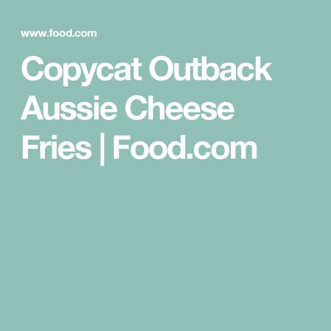 Copycat Outback Aussie Cheese Fries | Food.com Copycat Costa Vida, Red Wine Vinegar Salad Dressing Recipe, Mustard Coleslaw Recipe, Red Wine Vinegar Salad Dressing, Olive Garden Salad Dressing Recipe, Ranch Salad Dressing Recipes, Miso Dressing Recipe, Copycat Outback, Honey Mustard Sauce Recipe