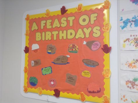 Birthday board idea: Thanksgiving theme Thanksgiving Birthday Board, Birthday Poster Board, Seasonal Bulletin Boards, Birthday Board Classroom, Birthday Bulletin Boards, Birthday Bulletin, Diy Preschool, Baby Art Projects, Thanksgiving Preschool