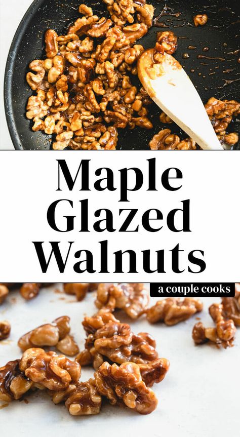 Walnuts Candied, Candied Walnuts For Salad, Maple Syrup Candy, Strawberry Salad Dressing, Candied Walnut Recipe, Glazed Walnuts, Spicy Nuts, A Couple Cooks, Walnut Recipes