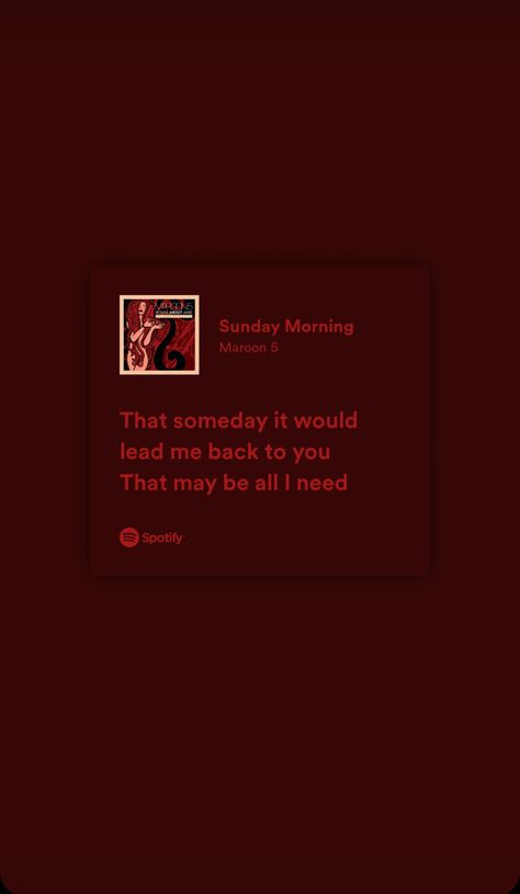 Sunday Morning Maroon 5, Morning Lyrics, Spotify Lyrics, Maroon 5, Sunday Morning, Seventeen, Songs, Quick Saves