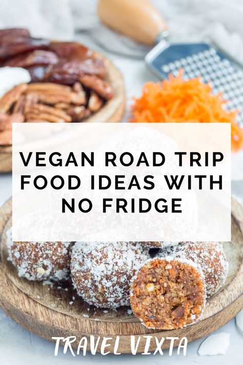 Plant Based Road Trip Food, Vegan Car Trip Food, Healthy Vegan Road Trip Snacks, Raw Vegan Travel Food, Food Road Trip Ideas, Roadtrip Vegan Snacks, Vegetarian Road Trip Meals, Vegan Vacation Meals, Vegan Hotel Room Meals