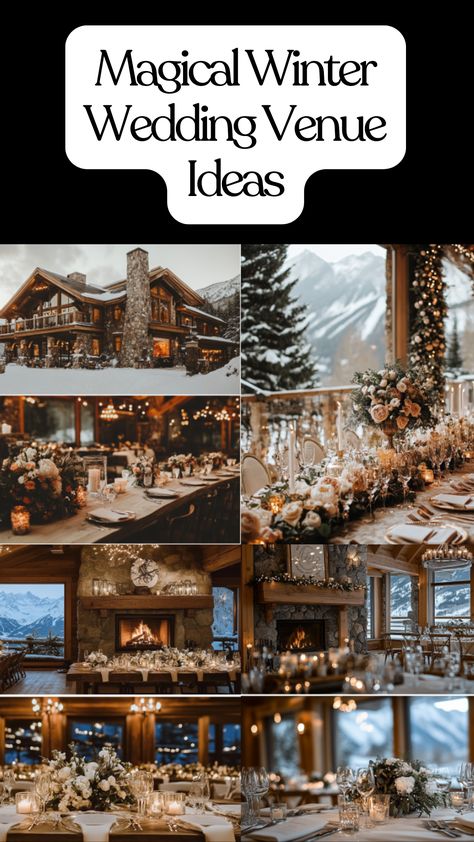 A romantic winter wedding at a ski chalet with cozy fireplaces, luxurious amenities, and breathtaking snow-capped mountain views. Indoor Winter Wedding Ideas, Outdoor Winter Wedding Ceremony Decor, Cozy Winter Wedding Ideas, Ski Chalet Wedding, Winter Woods Wedding, Winter Lodge Wedding, Winter Wedding Venue Ideas, Winter Cabin Wedding, Winter Wedding Ceremony Decorations