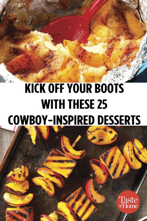 Kick Off Your Boots with These 25 Cowboy-Inspired Desserts Western Desserts Ideas, Cowboy Desserts, Western Snacks, Barbecue Desserts, Peach Cobbler Dump Cake, Peanut Butter Sheet Cake, Homemade Chocolate Frosting, Grilled Bananas, Pear Crumble