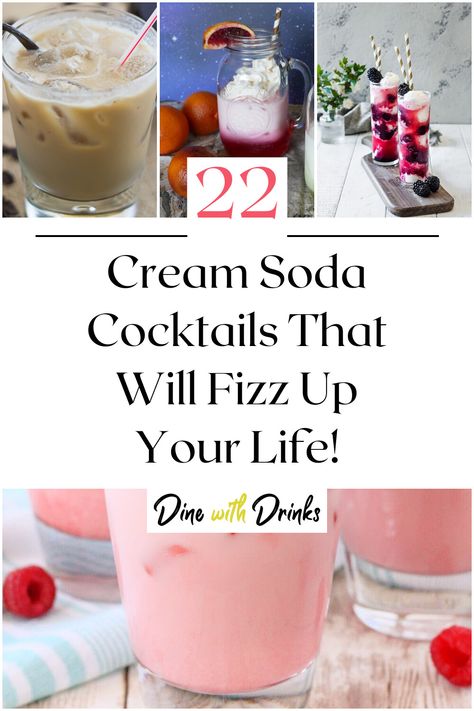 Collage of 4 cream soda cocktails. Cream Soda Mixed Drink, Cocktails With Poppi Soda, Cream Soda Cocktail, Ibc Cream Soda, Soda Cocktails, Soda Stream Recipes, Mixology Drinks, Italian Cream Soda, Easy Mocktail Recipes