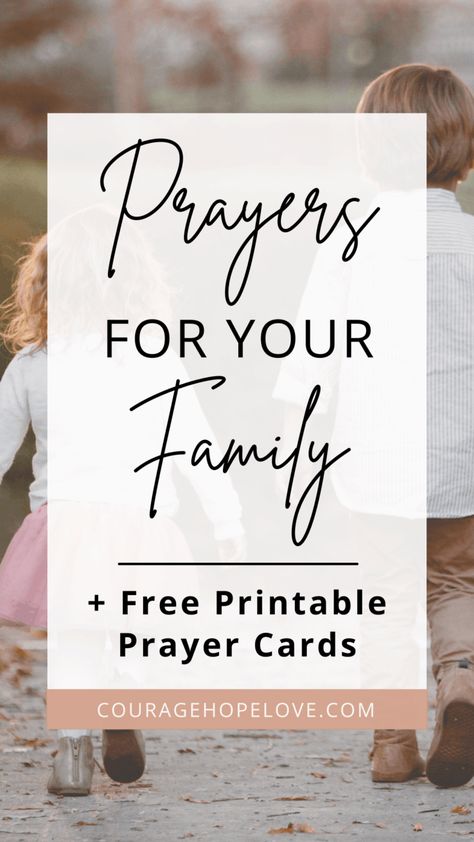 Prayers for Family: Specific Encouragement & Prayers for Your Family - Courage. Hope. Love. Prayers For Your Family, Family Free Printable, Prayers For Family, Biblical Motherhood, Christian Hospitality, Free Family Printables, New Years Prayer, Prayer For My Family, Family Scripture