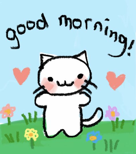 Good Morning Wholesome Pics, Goodnight Animals, Good Morning Cute Images, Have A Good Day Quotes For Him, Noteit Ideas For Bf Easy, Good Morning I Love You, Good Morning Drawing, Noteit Ideas For Gf, Good Morning Cat Drawing