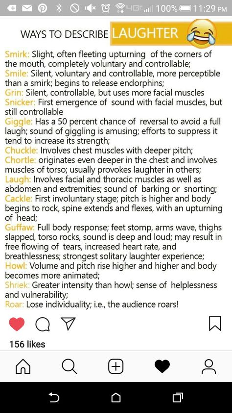 Ways to describe laughter Laughter Descriptions, How To Describe Your Main Character, How To Describe Cuddling, Ways To Describe Emotions, Describing Characters In A Story, Ways To Describe Lips In Writing, Ways To Describe A Character, Words To Describe Looks, How To Describe A Room In Writing