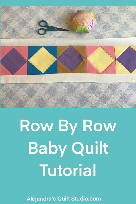 Row By Row Quilts Ideas, Row Quilts Ideas, Row Quilts, Baby Quilt Tutorials, Quilt Studio, Row Quilt, Start Quilting, Quilting Tools, Quilt Tutorial