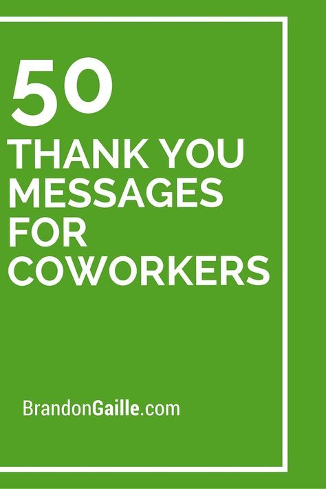 50 Thank You Messages for Coworkers Quotes For Coworkers, Thank You Quotes For Coworkers, Corporative Events, Thank You To Coworkers, Thank You Messages Gratitude, Professional Relationships, Team Building Quotes, Building Quotes, Sympathy Messages