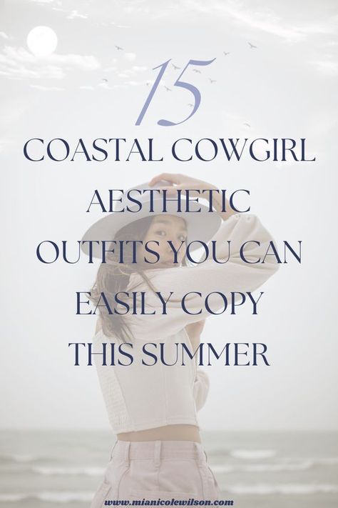 Click to see the best coastal cowgirl aesthetic outfits you can easily copy this summer! Costal Cowgirl Captions, Beachy Cowgirl Outfit, Coastal Cowgirl Aesthetic Outfits Summer, Coastal Cowgirl Outfit Ideas, Cowgirl Coastal Aesthetic, Coastal Cowgirl Style Outfits, Coastal Cowgirl Outfit Bachelorette, Coastal Cowgirl Beach Outfit, Southern Coastal Outfits