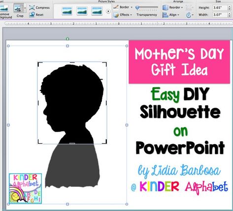 Easy DIY Silhouette on PowerPoint- for Mother's Day | Kinder Alphabet | Bloglovin’ Diy Keepsakes, Vbs Craft, Diy Silhouette, Diy Mother's Day Crafts, Student Picture, Teacher Art, Teaching Holidays, Mother's Day Activities, Cadeau Parents