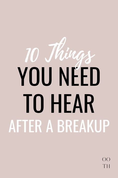 these 10 things you need to hear after a breakup are so good!! if you've been dumped or have had to break up with someone yourself, you need to read this! breakup quotes , breakup advice Quotes For A Break Up Moving On, Break Up Advice Feel Better, Quotes For Heart Break, Friends After Breakup, Quotes Breakup, Healing From A Breakup, Moving On After A Breakup, Post Break Up, Breakup Motivation