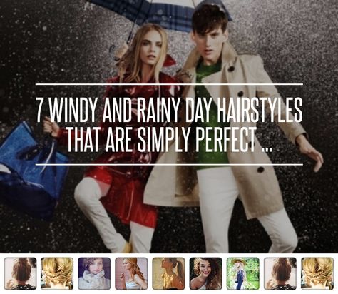 7 #Windy and Rainy Day #Hairstyles That Are Simply #Perfect ... → Hair #Great Windproof Hairstyles, Windy Day Hairstyles Long Hair, Windy Day Hairstyles, School Rainy Day, Messy Pony, Rainy Day Hairstyles, Braided Crown, Day Hairstyles, Cool School