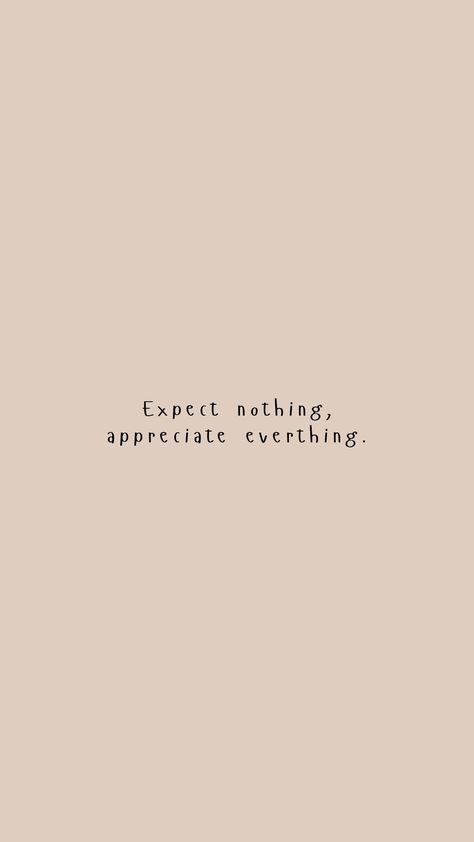 Simple Life Quotes Aesthetic, Good Simple Quotes, Wallpaper Backgrounds Small Quotes, Minimalist Inspiration Quotes, Simplistic Quotes Wallpaper, Small Daily Quotes, Non Basic Wallpaper, Minimal Motivational Quotes, Soft Phone Background