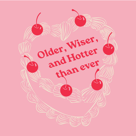 illustration of a decorated iced cherry cake with piped details, and the phrase "Older, Wiser, and Hotter than ever." Illustration by QALA Creative. l #cake #cakeillustration #frostedcake #pinkcake #cherries #cherrycake #cakedrawing #painting #cakepainting #paintingideas #birthdaycard #birthday #birthdaycake #foodillustration #greetingcard #birthdaycard #30thbirthday #30thbirthdayaesthetic #25thbirthday #Birthdaypartytheme #hotgirlbirthday #cherrydrawing #olderwiserandhotter Heart Shaped Cake Drawing, Older Wiser And Hotter Than Ever Cake, Cake Slice Illustration, Sweets Quotes, Cherry Birthday Cake, Older Wiser Hotter, Birthday Cake Drawing, Cherry Birthday, Cake Drawing