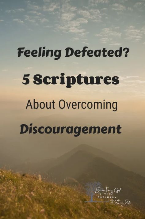 Scripture For Frustration, Scripture When You Feel Defeated, Bible Verses For When You Feel Defeated, Verses For When You Feel Defeated, Bible Verse When Feeling Defeated, Empowering Bible Verses, Don’t Be Discouraged Bible, Feeling Defeated, Feeling Discouraged