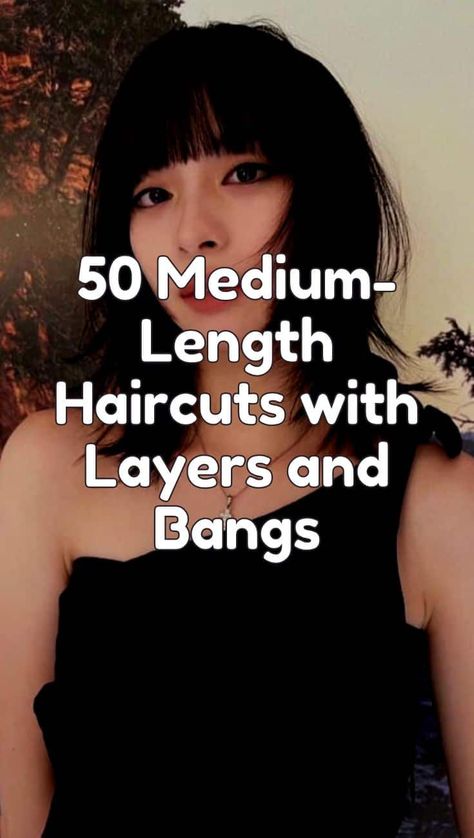 50 Chic Medium-Length Haircuts with Layers and Bangs Medium Length Haircut With Bangs And Layers, Thick Medium Length Hair With Layers And Bangs, Shoulder Hairstyles With Bangs, Mid Layered Haircuts With Bangs, Shoulder Length Hair Layers And Bangs, Med Layered Haircuts With Bangs, Layer Haircut For Medium Hair With Bangs, Long Bangs Medium Hair Shoulder Length, Hairstyles For Medium Length Hair With Side Bangs