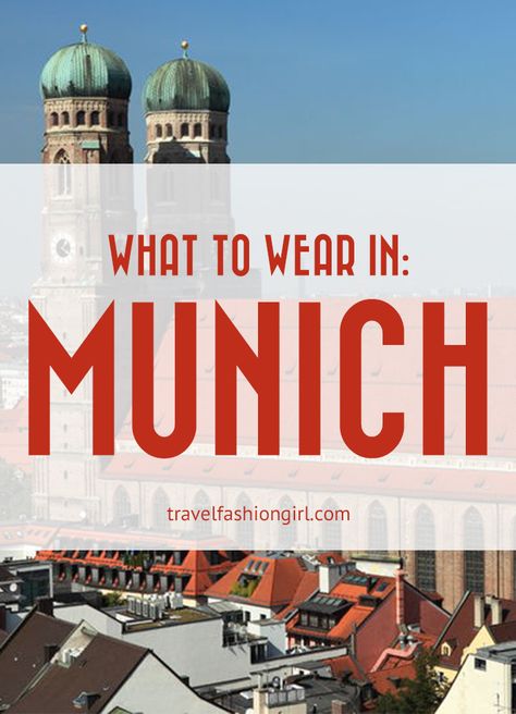 What to Wear in Munich (Oktoberfest): Insider Style Tips Traveling To Munich, Outfits To Wear In Germany Fall, Munich September Outfit, German Travel Outfits, Germany October Outfit, Oktoberfest Packing List, Munich Style Outfit, Munich Fashion Street Style, Germany Autumn Outfit