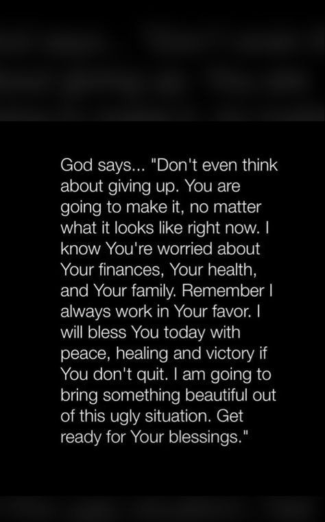 God Is Saying To You Today Quotes, God Will Bring You Through It, Give Your Problems To God, God Is Always Working, When God Says No Quotes, God Doesn’t Like Ugly Quotes, Everything Will Be Ok Quotes Don't Worry, God Dont Like Ugly Quotes, If God Brings You To It Quotes