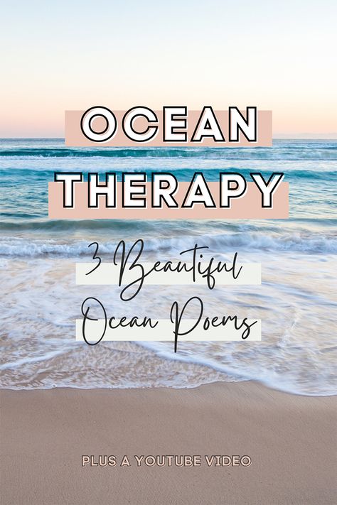 Experience RELAXING ocean therapy and 3 Soothing Poems Ocean Poem, Ocean Therapy, Ocean Music, Lifestyle Journal, Therapy Quotes, Ocean Quotes, Special Place In My Heart, Ambient Music, Holistic Lifestyle