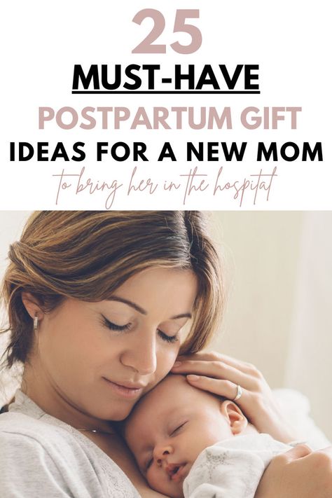 25 must have postpartum gift ideas for a new mom to bring her in the hospital Postpartum Gift Ideas, Mom In The Hospital, Postpartum Gift, In The Hospital, Best Gift Ideas, The Hospital, New Mom, Postpartum, Gifts For New Moms