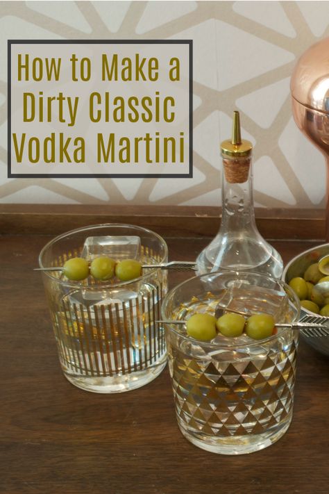 Dirty Vodka Martini Recipe, Best Dirty Martini Recipe, Dirty Martini Recipe With Gin, Vodka Martini Recipes Dirty, Vanilla Vodka Drinks, Dirty Martini Vodka, Vodka Martini With A Twist, Dirty Martini Recipe, Martini Recipes Vodka