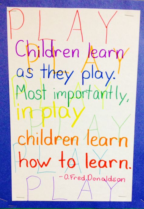 The importance of play. It's a nice deep quote about children learning Play Along Quotes, Importance Of Play Quotes, Learning Through Play Quotes, Importance Of Play In Preschool, Why Play Is Important, Quotes About Children Learning, Preschool Quotes, Importance Of Play, Kid Quotes