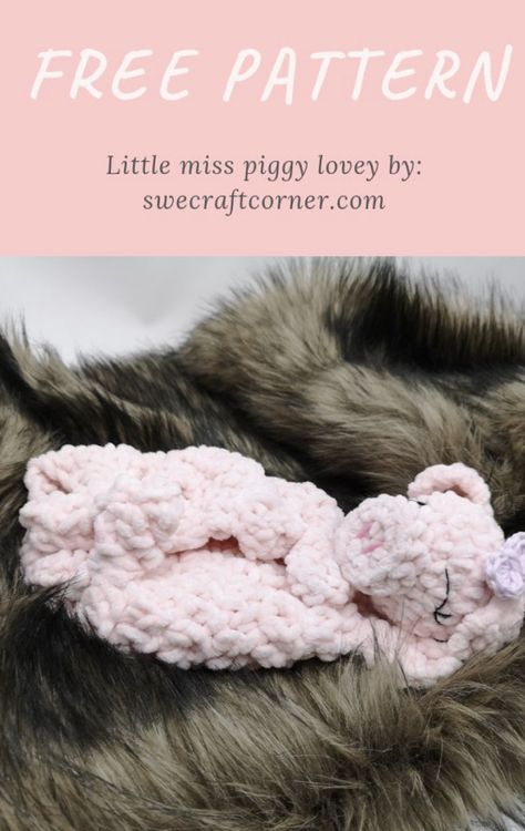 Lovey Free Pattern, Crochet Lovey Free Pattern, Crochet Pig, Lovey Pattern, Crochet Lovey, Crochet Baby Toys, Baby Lovey, Comfort Blanket, Crochet Round