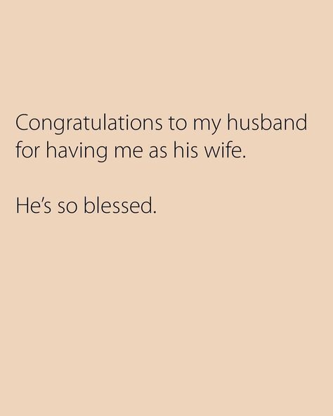 Husband Love Quotes Married Life, I Love My Husband Quotes, Dream Husband, Love Husband Quotes, Husband Quotes, Husband Love, Married Life, Love Quotes, Quotes