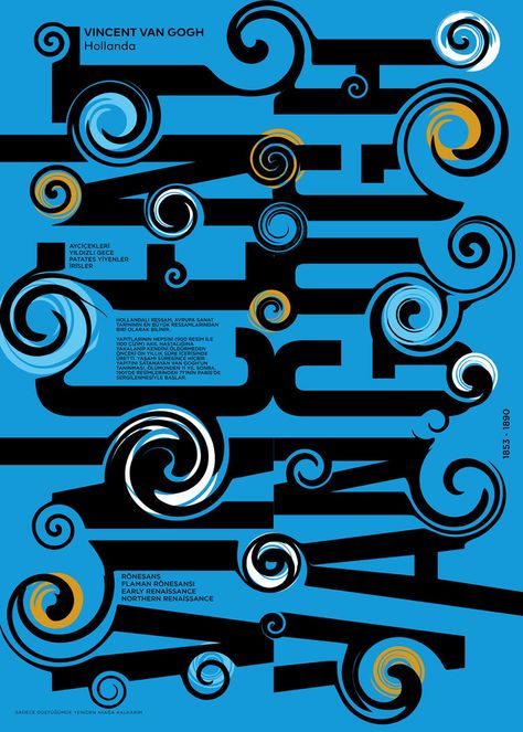 “Van Gogh” poster, 2017, by ahmet barin, Turkey - typo/graphic posters Van Gogh Design, Peruvian Design, Van Gogh Poster, Van Gogh Exhibition, Poster Exhibition, Graphic Posters, Graphic Design Images, Fashion Typography, Creative Typography