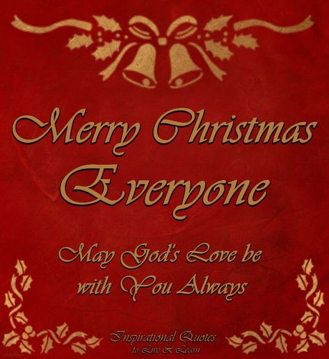 Merry Christmas Everyone, May God's Love Be With You Always Love And Understanding, God's Blessings, Christmas Quote, Happy Birthday Jesus, Merry Christmas Images, Merry Christmas Wishes, Christmas Memories, Holiday Quotes, Merry Christmas Everyone