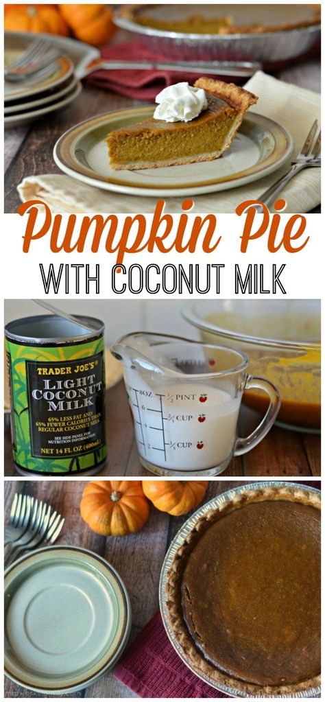 Milk Free Pumpkin Pie, Coconut Milk Pumpkin Pie, Dairy Free Pumpkin Pie Filling, Dairy Free Pumpkin Pie Recipe, Condensed Coconut Milk Recipes Desserts, Pumpkin Pie With Sweetened Milk, Pumpkin Pie With Coconut Milk, Coconut Milk Pumpkin Pie Recipe, Pumpkin Pie With Coconut Cream