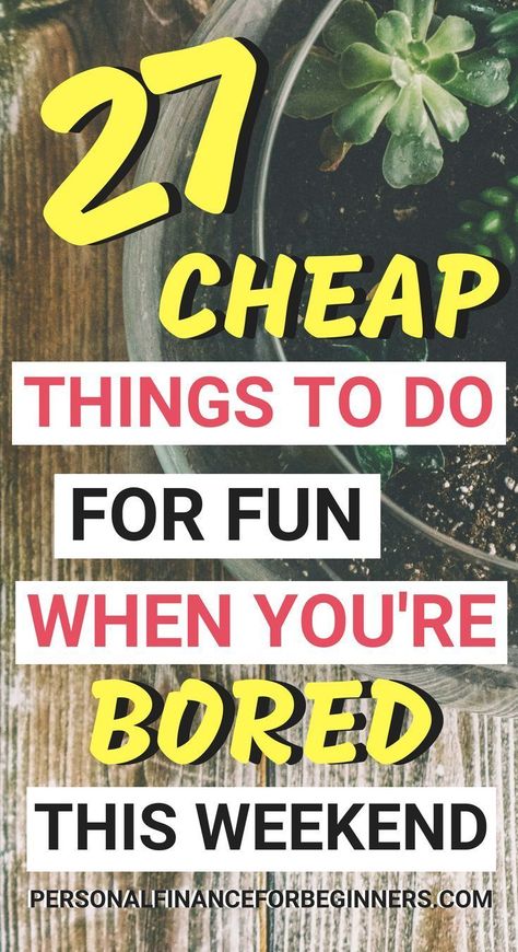 Are you looking for things to do when bored at home? Try out a few activities on our list of cheap things to do... by yourself, with friends, your boyfriend, etc! #bored #frugal #fun Places To Go When Bored, Things To Do By Yourself, Bored At Home, Cheap Things To Do, Things To Do At Home, First World Problems, Things To Do When Bored, Cheap Things, Out Of My Mind