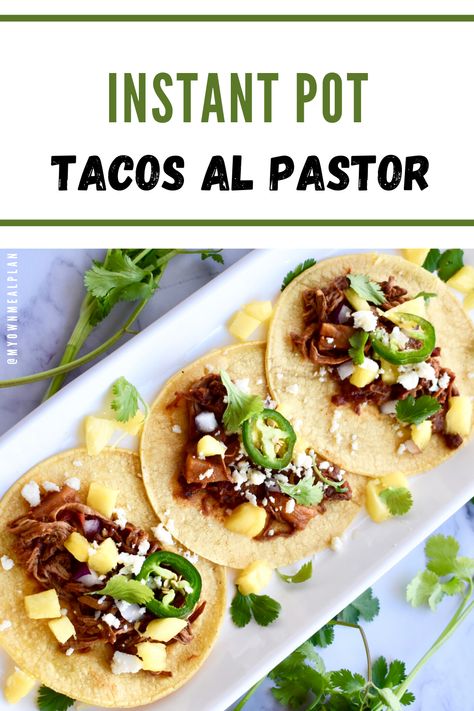 Instapot Dinner Recipes, Instant Pot Tacos, Pineapple Marinade, Instant Pot Whole Chicken, Whole Chicken Recipe, Tacos Al Pastor, Pork Recipes Easy, Food Instant Pot, Pressure Cooker Chicken