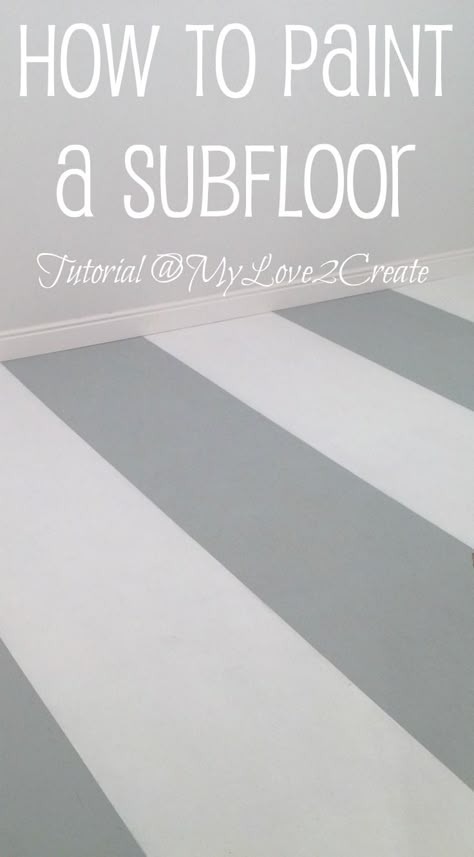 I am so excited to show you how to paint a subfloor! I am sure you recognize this fun striped floor from my sister's closet/laundry r... Subfloor Painting Ideas, Painted Plywood Floors Diy, Painting Subfloor, Closet Laundry Room Makeover, Stenciled Floors, Painting Plywood, Diy Floors, Painted Plywood Floors, Plywood Floors