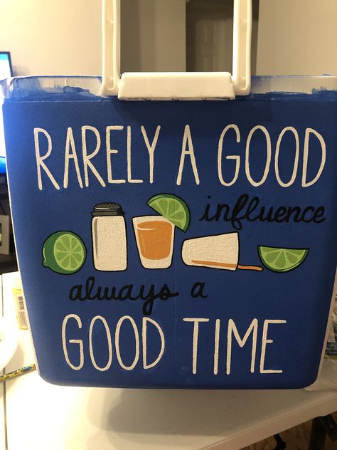 “Rarely A Good Influence, Always A Good Time” Hand-Painted Custom Cooler Custom Cooler Ideas, Girl Cooler Painting, Easy Cooler Painting Ideas, Cooler Painting Ideas For Girls Summer, College Cooler Painting, Girly Cooler Painting, Beer Cooler Ideas, Painting Cooler Ideas, Painted Coolers For Girls Ideas