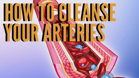 7 Best Foods to Cleanse Your Arteries | Healthy Life Side Artery Cleanse, Ionised Water, Lung Detox, Have A Good Sleep, Health Video, Body Tissues, Organic Health, Eye Health, Natural Cleaning Products