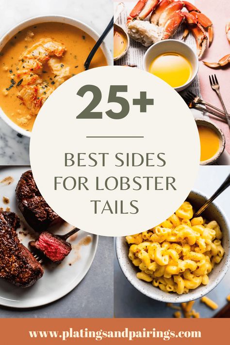 Wondering what to serve with lobster tails for dinner? I've got you covered with this handy guide of 25+ EASY side dish recipes! What Goes With Lobster Tails, Sides With Lobster Tail, Lobster Menu Ideas, Lobster Tail Meals Dinners, Sides For Steak And Lobster Dinner, Lobster Side Dishes Ideas, What To Make With Lobster Tails, Lobster Tail Dishes, Lobster Tail Sides