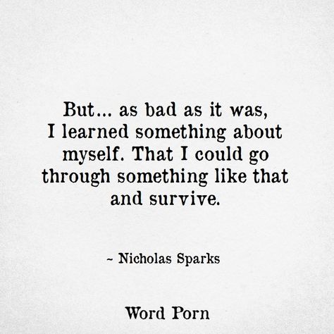 Nicholas Sparks Quotes, Allah Knows, Open Word, Survival Quotes, Nicholas Sparks, Thought Quotes, Deep Thought, Special Quotes, Book List