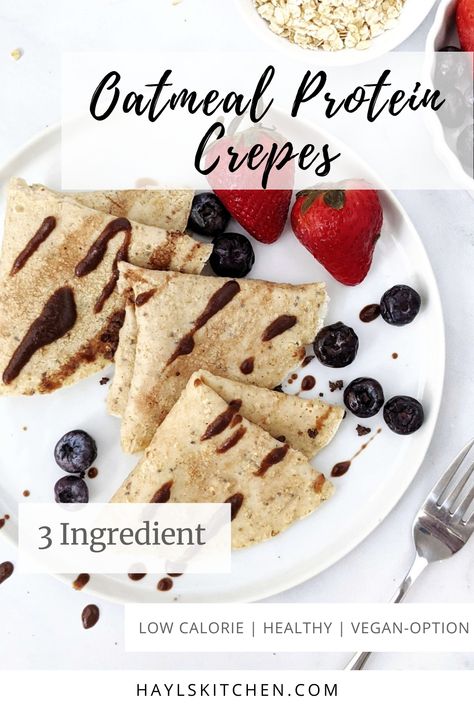 Vegan Protein Crepes, High Protein Crepe Recipe, High Protein Crepes, Low Calorie Crepes, Oat Diet, Crepes Without Eggs, Nighttime Snacks, Protein Crepes, High Protein Cheesecake