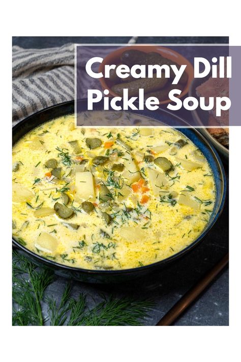 Creamy Pickle Soup, Dill Pickle Chowder, Pickle Soup Crockpot, Crockpot Dill Pickle Soup, Polish Soups And Stews, Pickle Potato Soup, Dill Pickle Soup Crockpot, Soups For Colds, Dill Pickle Soup With Bacon