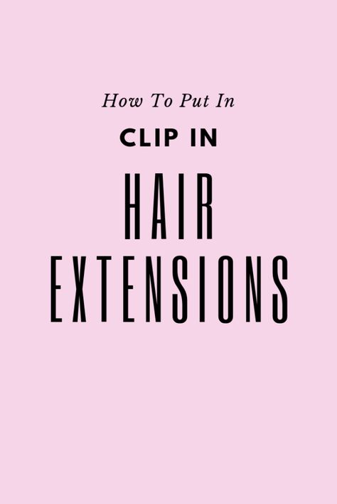 How To Put In Clip In Hair Extensions, Hair Extensions Tutorial, Hair Growth Spray, Hair Extensions Clip, Extensions Clip In, Hair Extensions Best, Extensions Hair, Super Hair, Trendy Hair Color