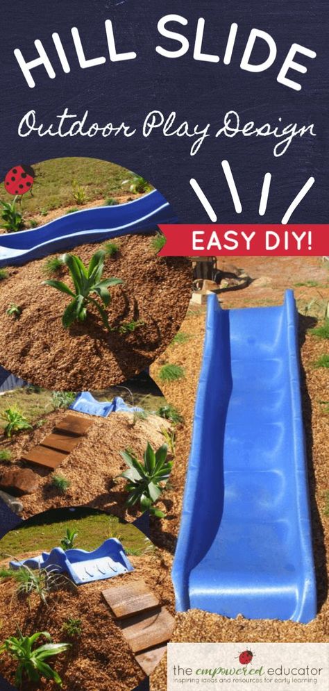 Hill Slide Fun from The Empowered Educator! Add a climbing challenge to your outdoor play area with this simple DIY mound or hill slide. No hardware required and easy to remove when no longer needed! Perfect project for parents, educators and early childhood teachers who value engaging outdoor play spaces! #outdoorplay #diy #outdoorspace #backyard #naturalplay #hillslidefun Hill Slide, Toddler Outdoor Play Area, Toddler Outdoor Play, Natural Play Spaces, Outdoor Kids Play Area, Backyard Playset, Play Area Backyard, Outdoor Play Spaces, Toddler Outdoor