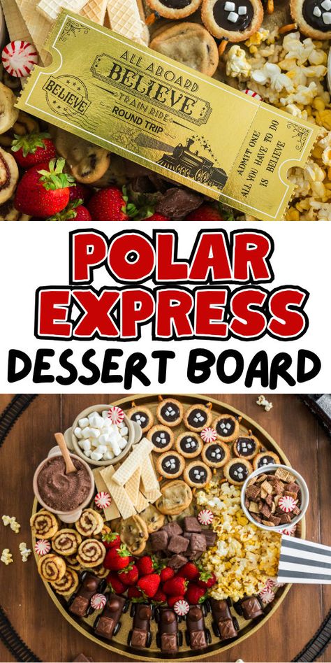 Dessert board with Polar Express sweets Ski Party Food Ideas, Polar Express Dessert Ideas, Polar Express Charcuterie Board, Polar Express Recipes, Polar Express Snack Ideas, Polar Express Desserts, Christmas Movie Charcuterie Board, Polar Express Christmas Party Food, Polar Express Themed Snacks